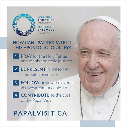 Supporting the Holy Father’s apostolic journey of healing and reconciliation
