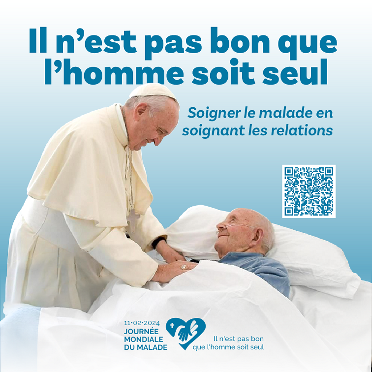 Message du pape François pour la 32ème Journée Mondiale du Malade (11 février 2024)